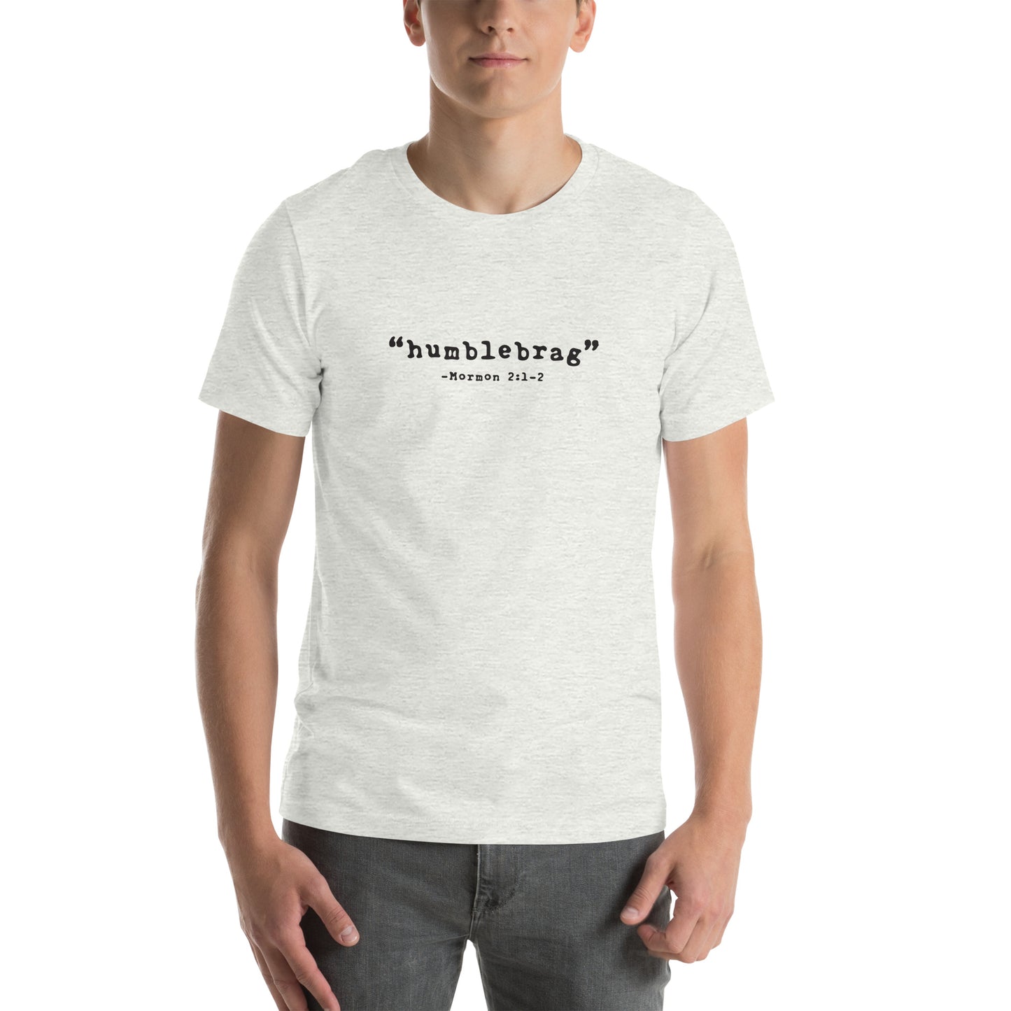 "Humblebrag" - Book of Mormon Verse Tee