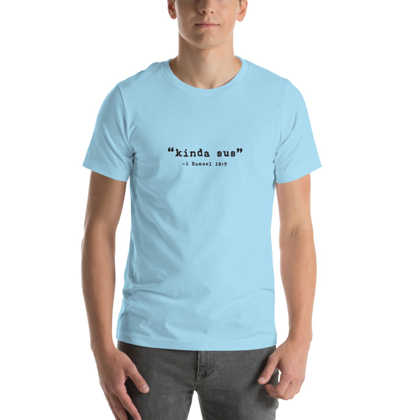 Kinda Sus - Bible Verse Tee